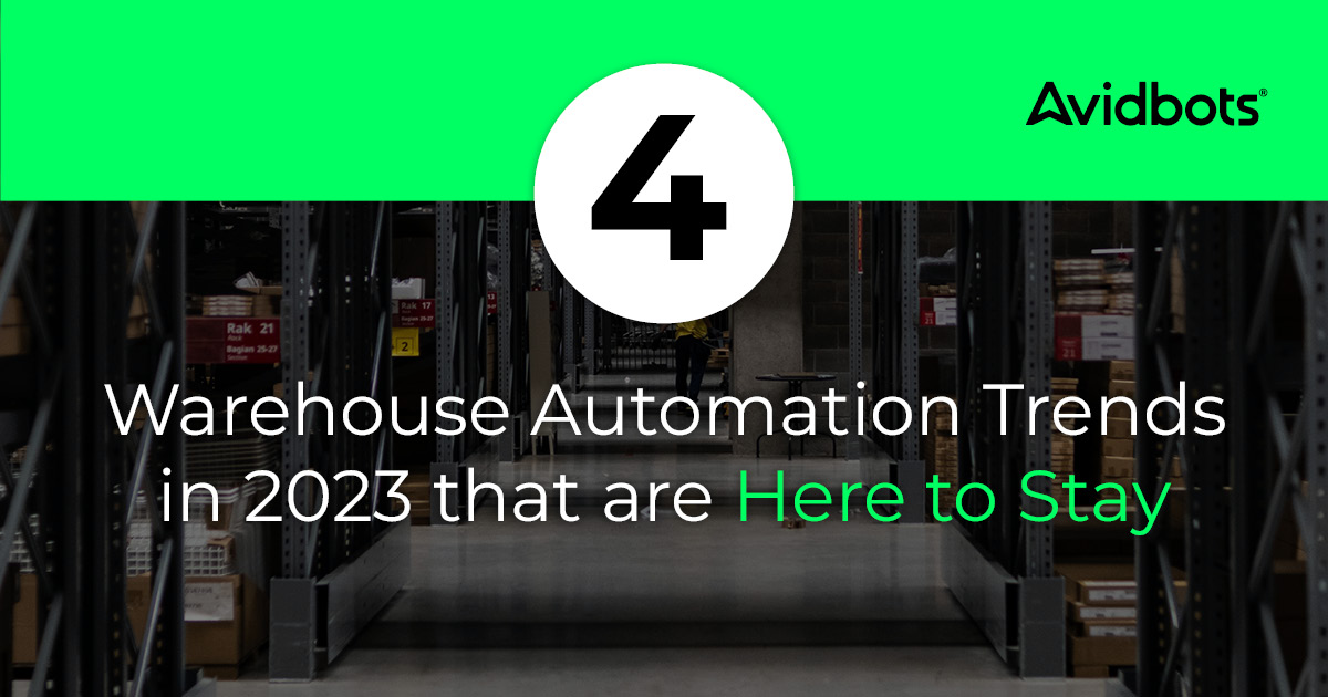 4 warehouse automation trends in 2023 that are here to stay