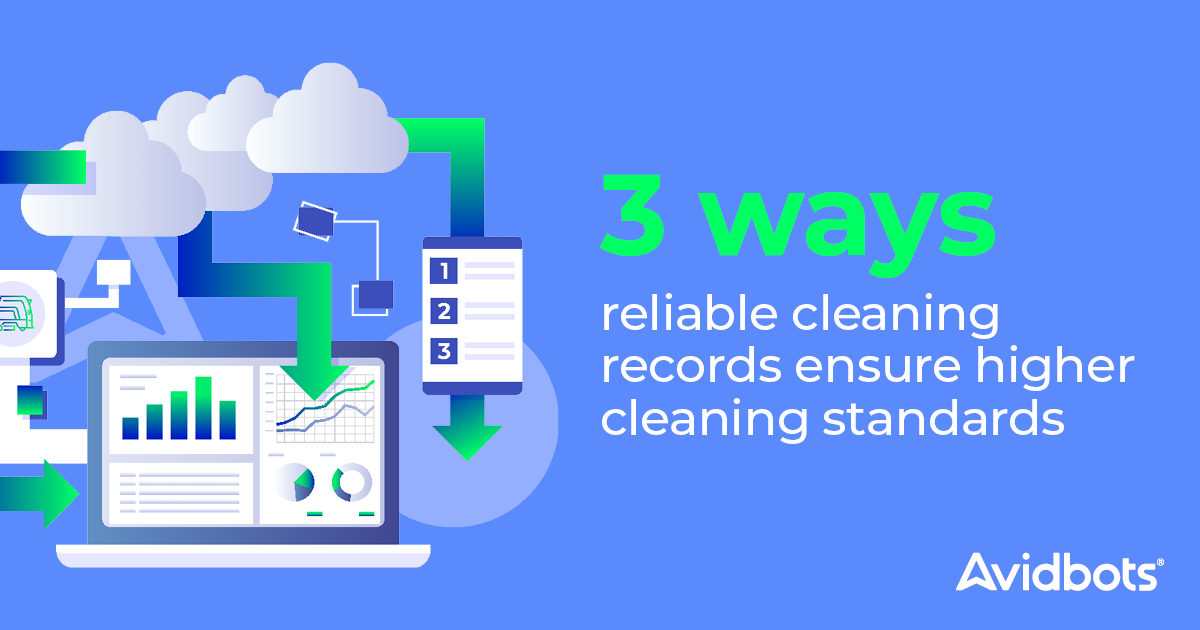 3 ways reliable cleaning records ensure higher cleaning standards