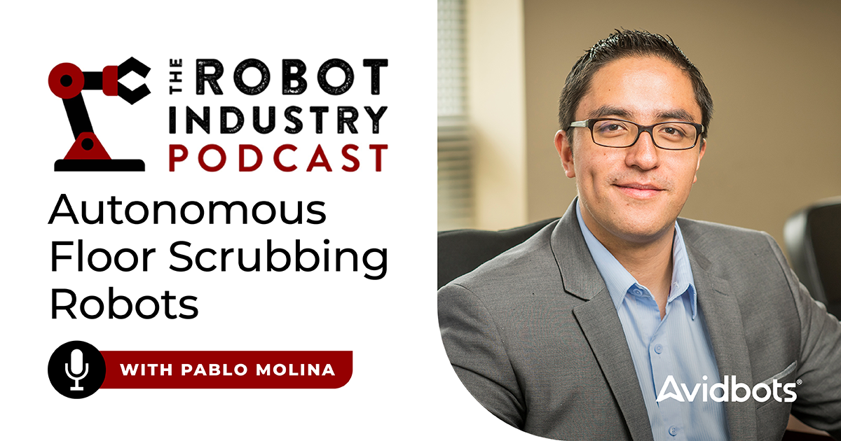 Pablo Molina featured on "The Robot Industry Podcast"